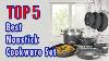 5 Best Non Stick Cookware Set Review