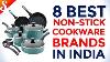 8 Best Non Stick Cookware Brands In India With Price