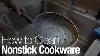 How To Clean Nonstick Cookware The Right Way